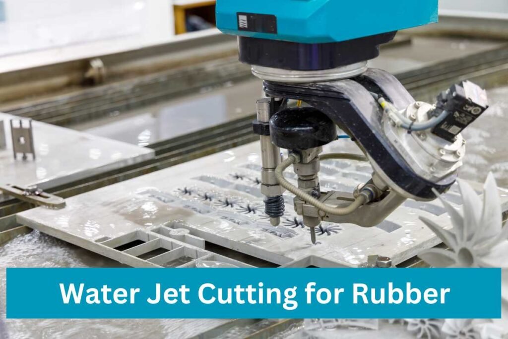 waterjet cutting rubber