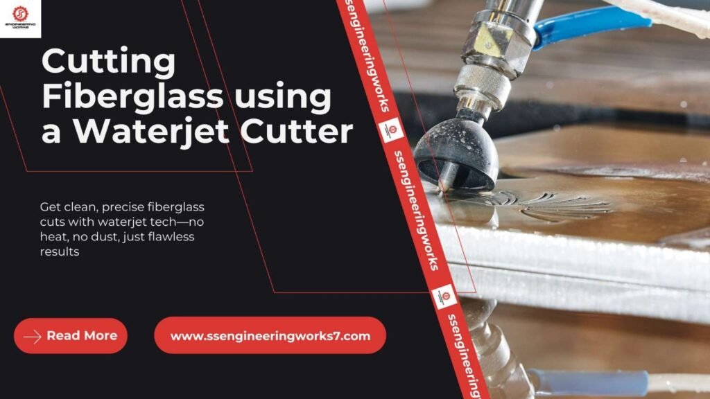 Cutting Fiberglass using a Waterjet Cutter